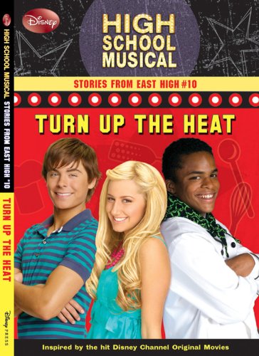 Beispielbild fr Disney High School Musical: Stories from East High #10: Turn Up the Heat zum Verkauf von Wonder Book