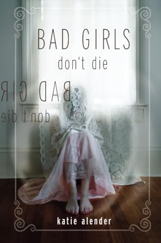 Beispielbild fr Bad Girls Don't Die (Bad Girls Don't Die, 1) zum Verkauf von Wonder Book