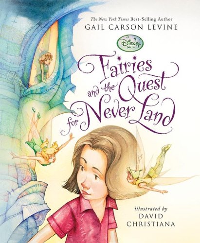 9781423109358: Fairies and the Quest for Never Land (Disney Fairies)