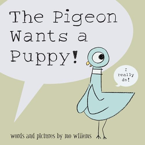 The Pigeon Wants a Puppy (9781423109600) by Willems, Mo