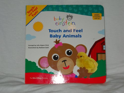 Baby Einstein: Touch and Feel Baby Animals (A Touch-and-feel Book) by Disney Book Group,: new (2008) | Campbell Bookstore Baby Einstein: Touch and Feel Baby Animals (A Touch-and-feel Book) by Disney Book Group,: new (2008) | Campbell Bookstore