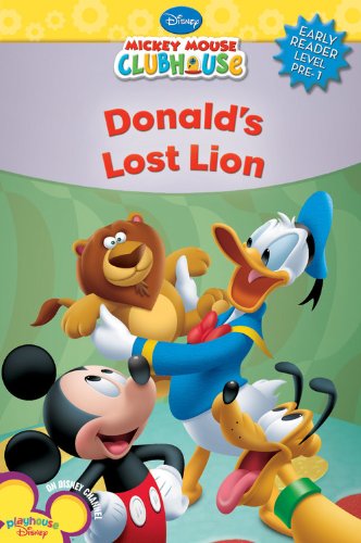 9781423109846: Donald's Lost Lion (Disney Early Readers Level Pre-1)
