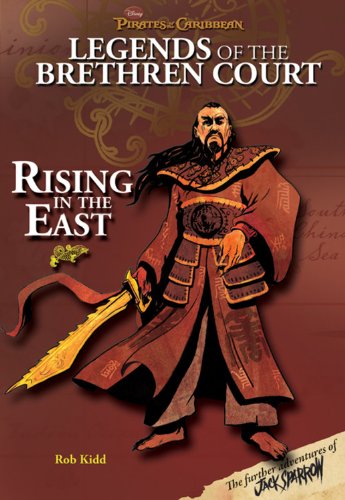 Stock image for Pirates of the Caribbean: Legends of the Brethren Court Rising In The East for sale by Reliant Bookstore