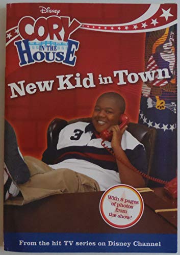 Imagen de archivo de Cory in the House New Kid in Town : Junior Novel a la venta por Better World Books