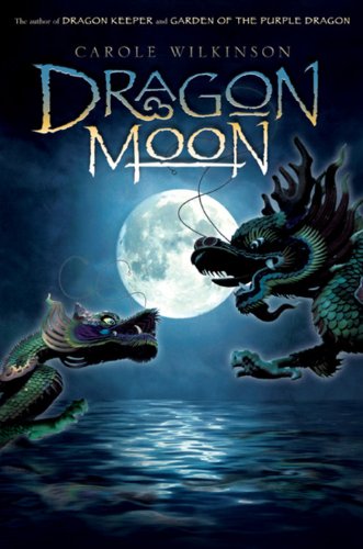 Beispielbild fr Dragon Moon (Dragon Keeper, 3) zum Verkauf von WorldofBooks