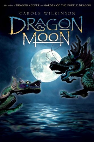 Stock image for Dragon Moon (Dragon Keeper, 3) for sale by Books of the Smoky Mountains