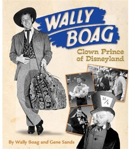 Stock image for Wally Boag (Wally Boag custom pub) for sale by Front Cover Books