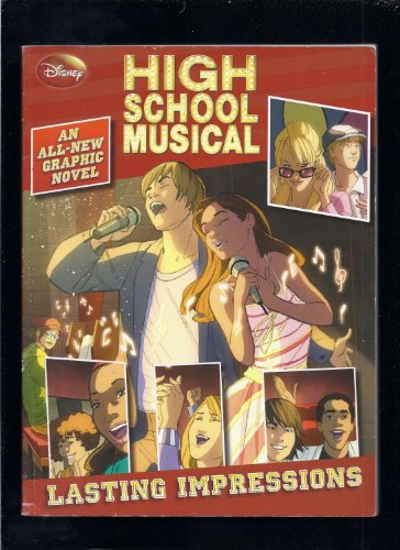 9781423111900: Disney High School Musical Lasting Impressions (An All-New Graphic Novel)