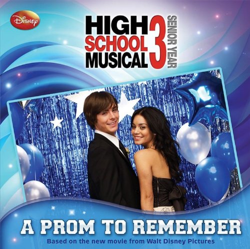 9781423112051: Disney High School Musical 3 #2: A Prom to Remember (Disney High School Musical 3; Senior Year)
