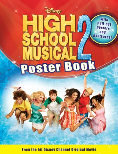Disney High School Musical 2 Poster Book (9781423112167) by Disney Books