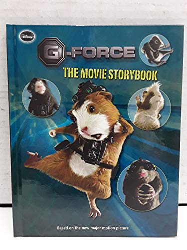 G-Force The Movie Storybook (Movie Storybook, The) (9781423112884) by Disney Books; Cosby, Nate