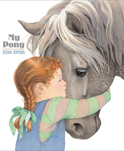 My Pony (9781423112952) by Jeffers, Susan