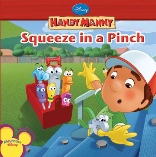 Squeeze in a Pinch (Handy Mandy) (9781423113065) by Disney Books