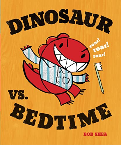 9781423113355: Dinosaur vs. Bedtime