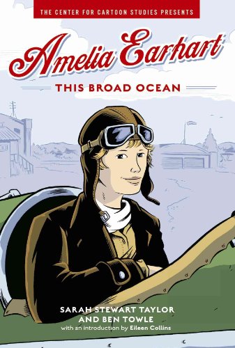 Imagen de archivo de Amelia Earhart: This Broad Ocean (The Center for Cartoon Studies Presents) a la venta por Goodwill