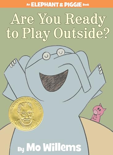 Stock image for Are You Ready to Play Outside?-An Elephant and Piggie Book: 7 for sale by WorldofBooks