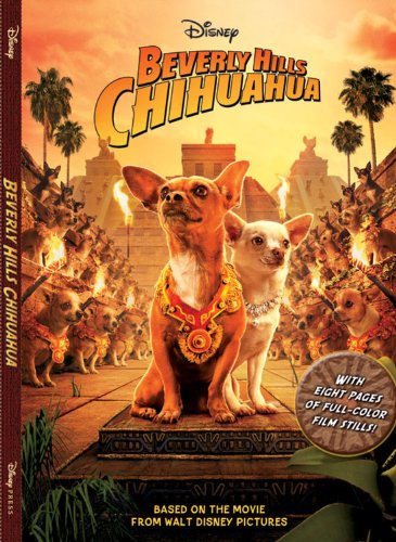 Beverly Hills Chihuahua Junior Novel (9781423114093) by Disney Books