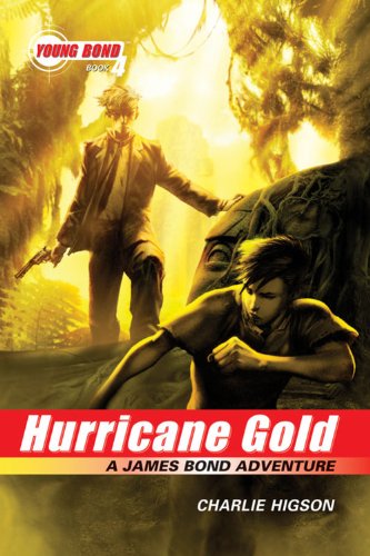 9781423114154: Hurricane Gold: A James Bond Adventure
