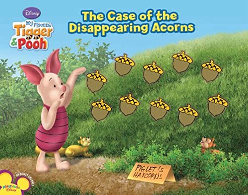 Stock image for The Case of the Disappearing Acorns (My Friends Tigger and Pooh) for sale by WorldofBooks