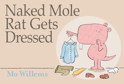 Beispielbild fr Naked Mole Rat Gets Dressed zum Verkauf von Blackwell's