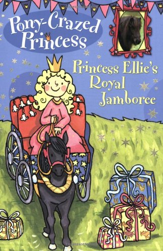 9781423115311: Princess Ellie's Royal Jamboree (Pony-Crazed Princess, 11)