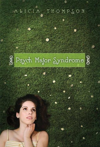 Psych Major Syndrome (9781423115496) by Thompson, Alicia