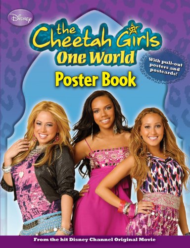 The Cheetah Girls: One World Poster Book (9781423115540) by Disney Books