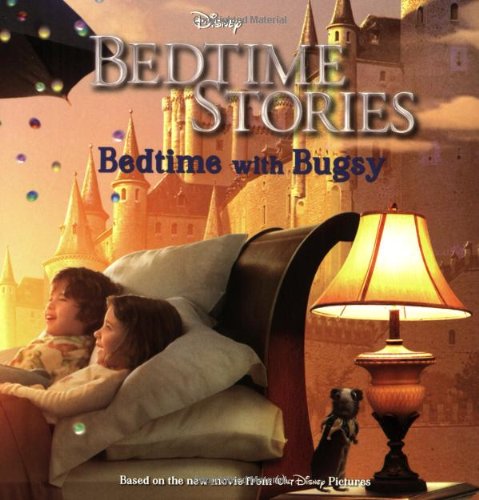 Bedtime Stories Bedtime with Bugsy (9781423115786) by Disney Books; LANE, JEANETTE
