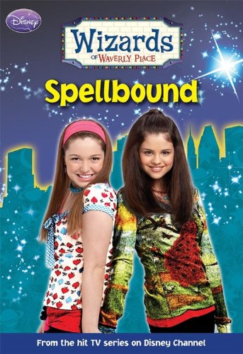 Stock image for Spellbound (Wizards of Waverly Place #4) for sale by SecondSale