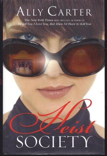 ally carter heist society series ally carter heist society series