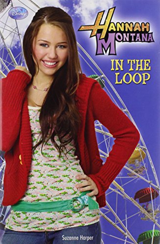 Beispielbild fr In the Loop (Hannah Montana) zum Verkauf von Wonder Book