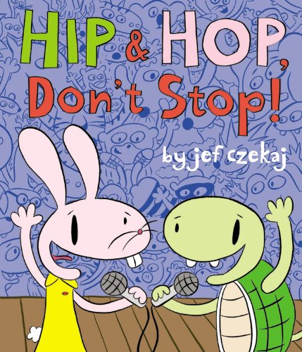 Stock image for Hip and Hop, Don't Stop! for sale by Better World Books