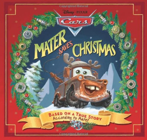 9781423116950: Mater Saves Christmas (Disney/Pixar Cars)