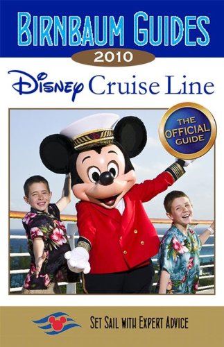 Stock image for Birnbaum's Disney Cruise Line 2010 for sale by Better World Books