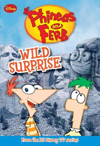 Beispielbild fr Phineas and Ferb #3: Wild Surprise (Phineas and Ferb Chapter Book, 3) zum Verkauf von Wonder Book