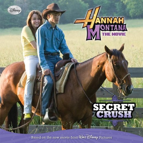 Beispielbild fr Hannah Montana: the Movie Secret Crush zum Verkauf von Better World Books
