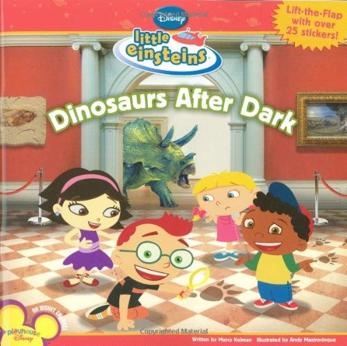 Stock image for Dinosaurs After Dark [With Sticker(s)] (Disneys Little Einsteins (8x8)) for sale by Greener Books