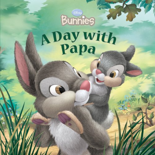 9781423118411: A Day with Papa (Disney Bunnies)
