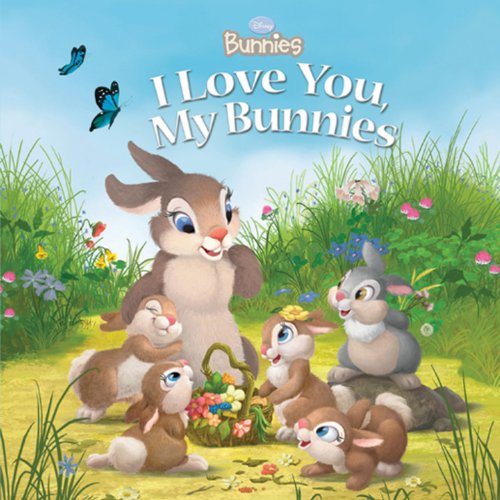 9781423120957: Disney Bunnies: I Love You, My Bunnies
