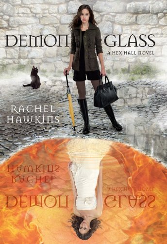 Imagen de archivo de Demonglass (A Hex Hall Novel) (A Hex Hall Novel, 2) a la venta por Your Online Bookstore