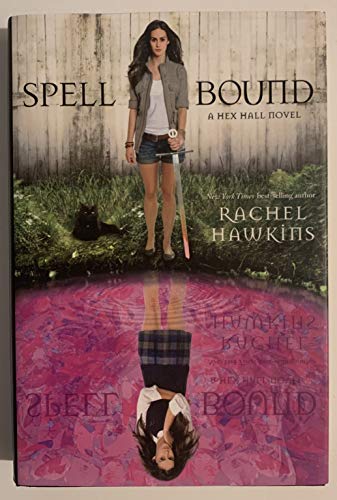 Beispielbild fr Spell Bound (A Hex Hall Novel) (A Hex Hall Novel, 3) zum Verkauf von Wonder Book
