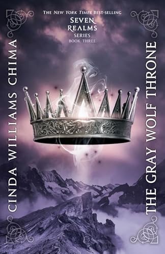 9781423121381: The Gray Wolf Throne: 3 (Seven Realms Novel)