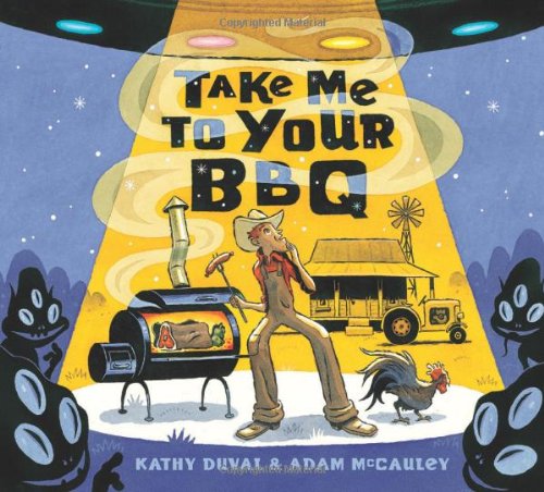 Beispielbild fr Take Me to Your BBQ zum Verkauf von Your Online Bookstore