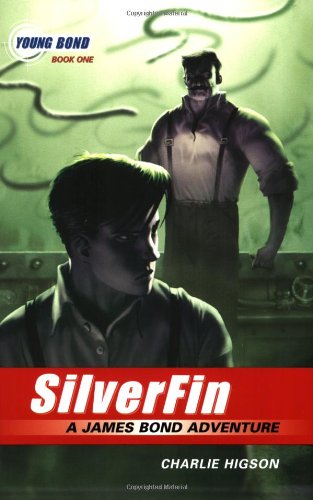 Imagen de archivo de The Young Bond Series, Book One: SilverFin (A James Bond Adventure, new cover) (A James Bond Adventure, 1) a la venta por Your Online Bookstore