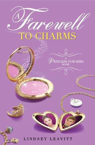 9781423123156: A Farewell to Charms (Princess for Hire)