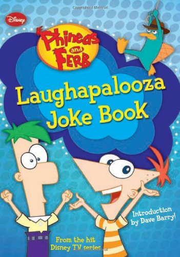 Stock image for Phineas and Ferb Laughapalooza Joke Book for sale by MusicMagpie