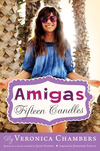 Beispielbild fr Amigas #1: Fifteen Candles zum Verkauf von SecondSale
