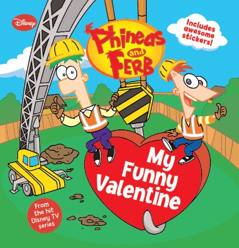 Beispielbild fr Phineas and Ferb My Funny Valentine zum Verkauf von Better World Books