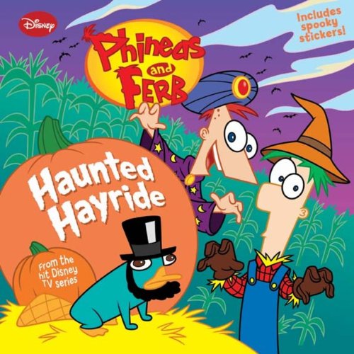 9781423124092: Phineas and Ferb #3: Haunted Hayride