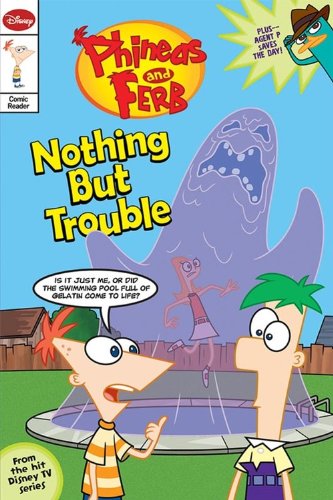 9781423124405: Phineas and Ferb Comic Reader Nothing But Trouble